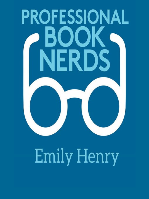 Title details for Emily Henry Interview by Professional Book Nerds - Available